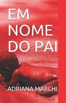 Em Nome Do Pai