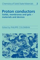 Chemistry of Solid State MaterialsSeries Number 2- Proton Conductors