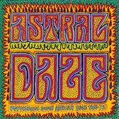 Astral Daze: Psychedelic South African Rock 1968-1972