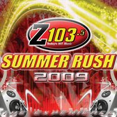 Z103.5 - Summer Rush 2009