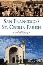 Landmarks - San Francisco's St. Cecilia Parish