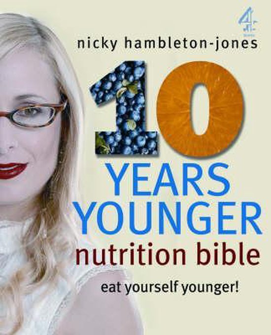 10 Years Younger Nutrition Bible - cover