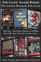 Pub Crawls Around Britain. The London Monopoly Pub Crawl. Walk One - Park Lane, Mayfair, Pall Mall, Piccadilly, Vine Street & Coventry Street