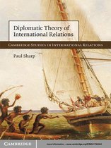 Cambridge Studies in International Relations 111 -  Diplomatic Theory of International Relations