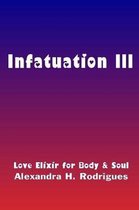 Infatuation III