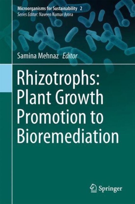 Rhizotrophs Plant Growth Promotion to Bioremediation - cover