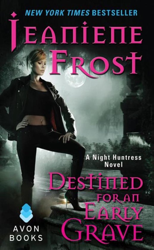 Night Huntress 4 - Destined For an Early Grave - cover