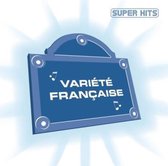 Super Hits Variete  Francaise