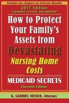 How to Protect Your Family's Assets from Devastating Nursing Home Costs