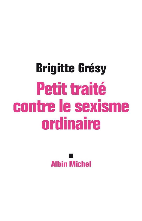 Petit Traité contre le sexisme ordinaire - cover