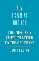 Theology Of Paul'S Letter To The Galatians
