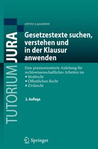 Tutorium Jura - Gesetzestexte suchen, verstehen und in der Klausur anwenden