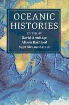 Cambridge Oceanic Histories- Oceanic Histories