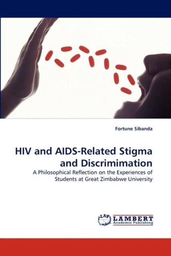HIV and AIDSRelated Stigma and Discrimimation 9783843368773