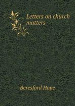 Letters on church matters