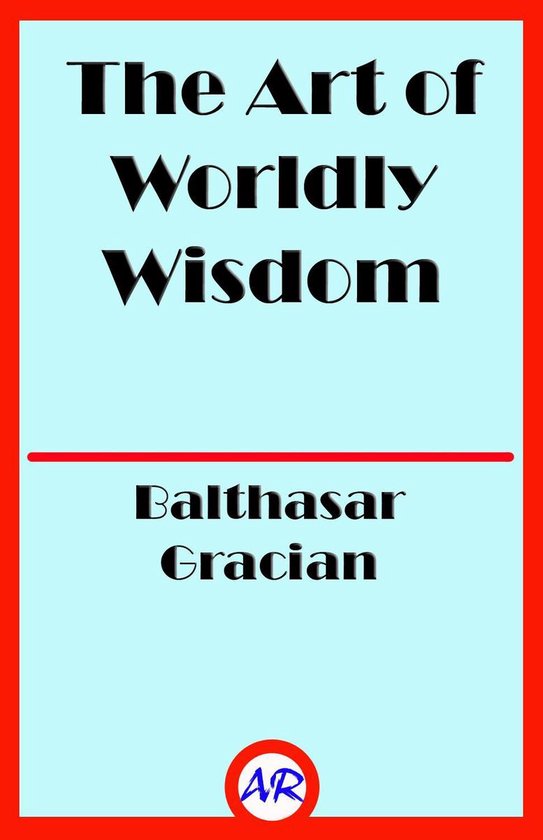 The Art of Worldly Wisdom - cover
