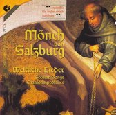 Monch von Salzburg: Weltliche Lieder / Augsburg