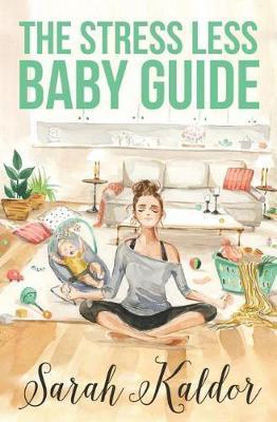 The Stress Less Baby Guide - cover