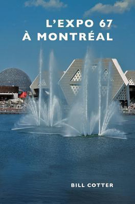 Montreal's Expo 67 - cover