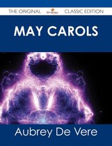 May Carols - The Original Classic Edition
