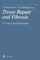 Tissue Repair and Fibrosis