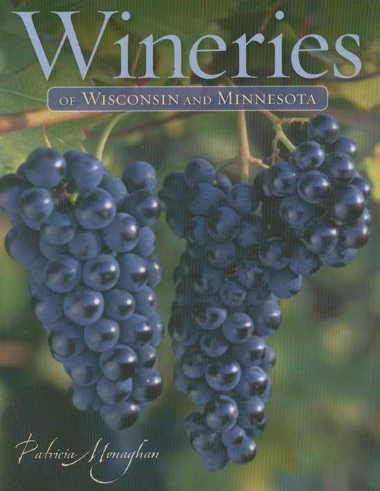 Wineries of Wisconsin and Minnesota - cover