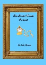 The Pocket Watch Portrait
