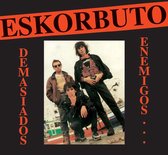 Eskorbuto - Las Mas Macabras De Las Vidas (CD)