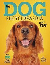 The Dog Encyclopaedia for Kids