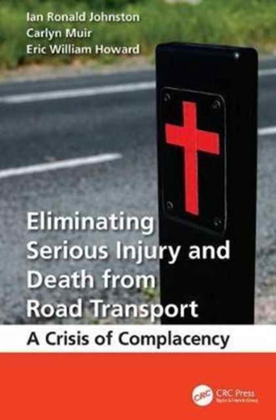 Eliminating Serious Injury and Death from Road Transport - cover