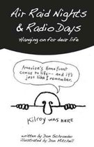 Air Raid Nights & Radio Days