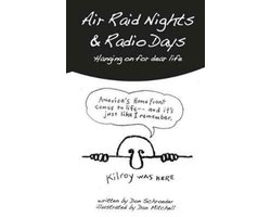 Air Raid Nights & Radio Days
