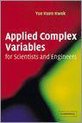 Applied Complex Variables for Scientists and Engineers