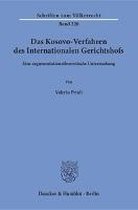 Das Kosovo-Verfahren des Internationalen Gerichtshofs.