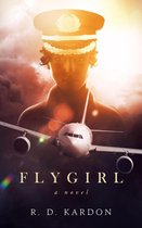 The Flygirl Trilogy - Flygirl