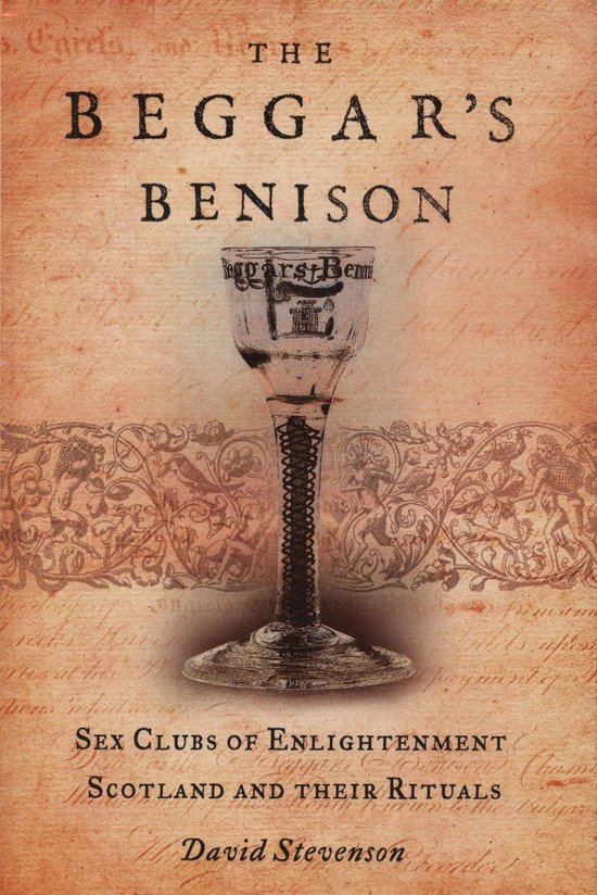 Boekomslag: 'The Beggar's Benison' met een illustratie van een gegraveerde kelk op een vintage, beige papieren achtergrond.