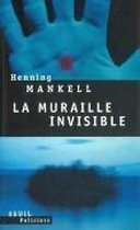 Muraille Invisible(la)