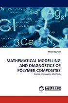 Mathematical Modelling and Diagnostics of Polymer Composites