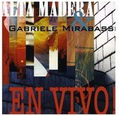 Gabriele Mirabassi & Alta Madera - En Vivo! (CD)