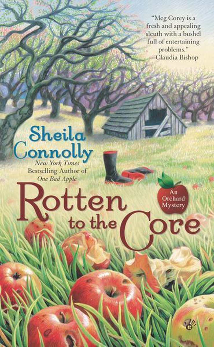 Rotten to the Core - Sheila Connolly