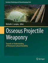 Vertebrate Paleobiology and Paleoanthropology - Osseous Projectile Weaponry
