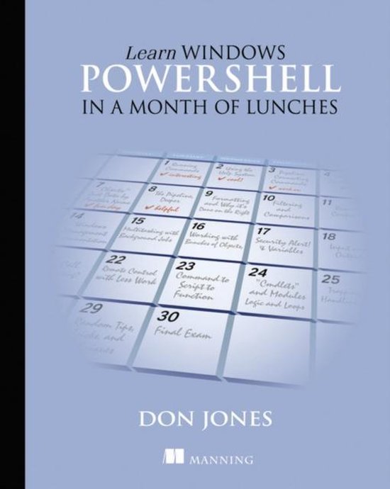 Learn Windows PowerShell in a Month of Lunches 9781617290213 Don Jones Boeken bol