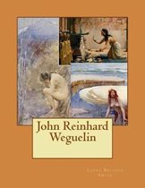 John Reinhard Weguelin