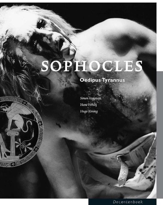 Cover van het boek 'Sophocles / deel Docentenboek CE 2010 / druk 1' van Hans Koning en S. Veenman