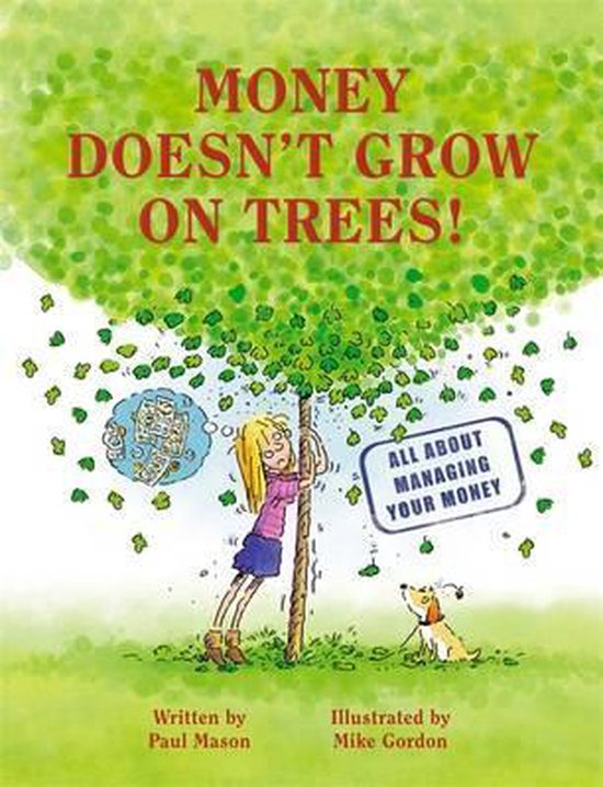 Money Doesn't Grow on Trees 9780750282765 Paul Mason Boeken