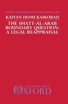 Oxford Monographs in International Law-The Shatt-Al-Arab Boundary Question