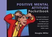 The Positive Mental Attitude Pocketbook