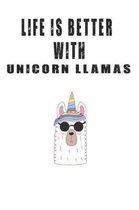 Life is Better with Unicorns