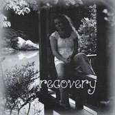 Recovery