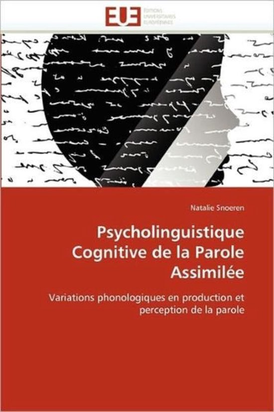 Psycholinguistique Cognitive de la Parole Assimilée - cover